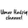 Umar Hadziq Channel