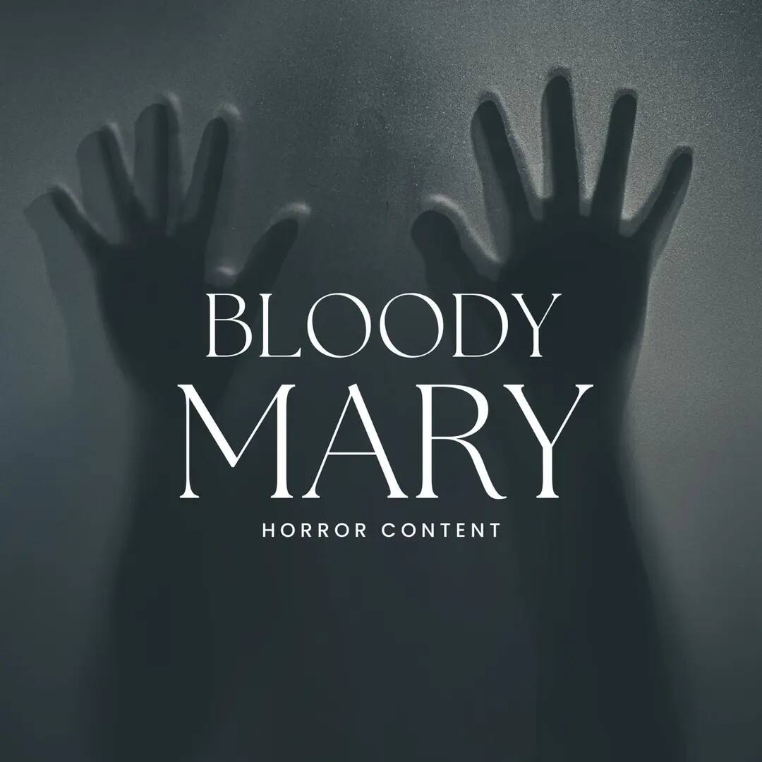 BLOODY MARY