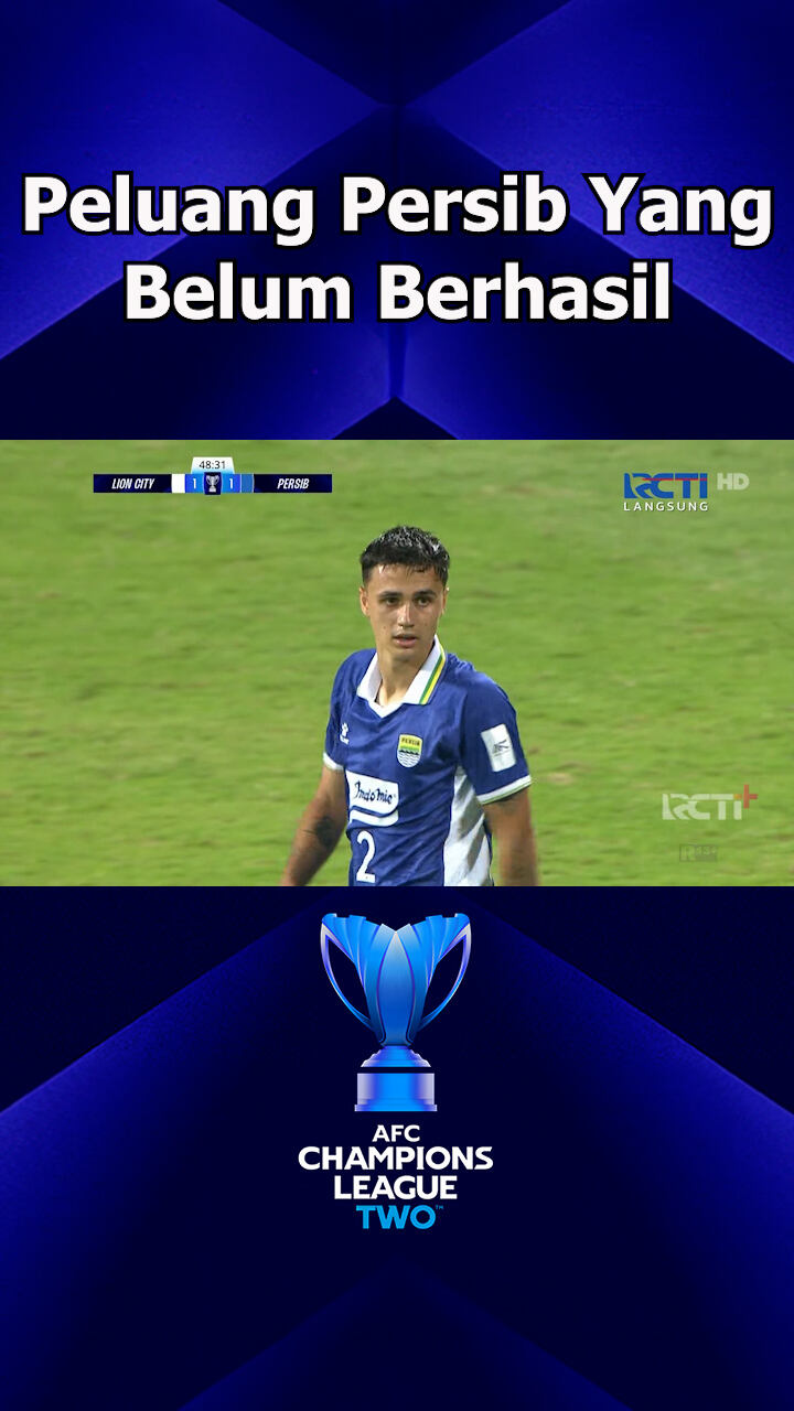 Peluang Persib Yang Belum Berhasil