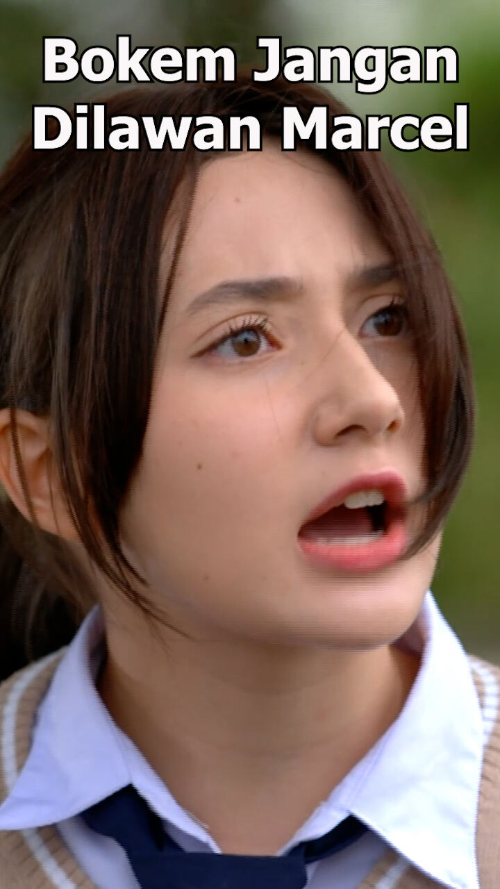 Bokem Jangan Dilawan Marcel
