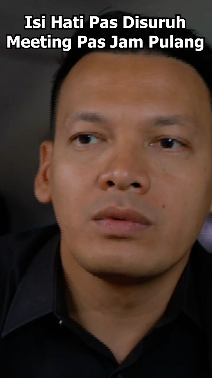 Isi Hati Pas Disuruh Meeting Pas Jam Pulang