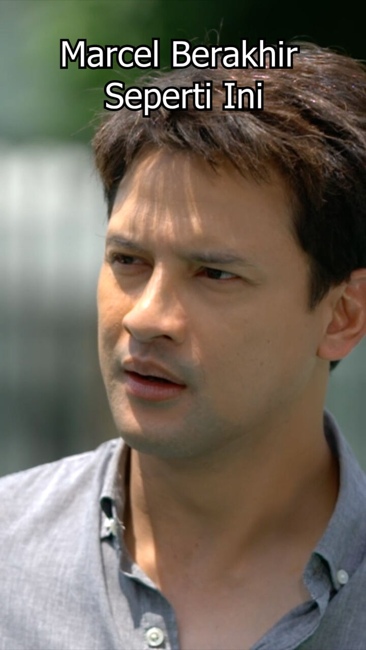 Marcel Berakhir Seperti Ini