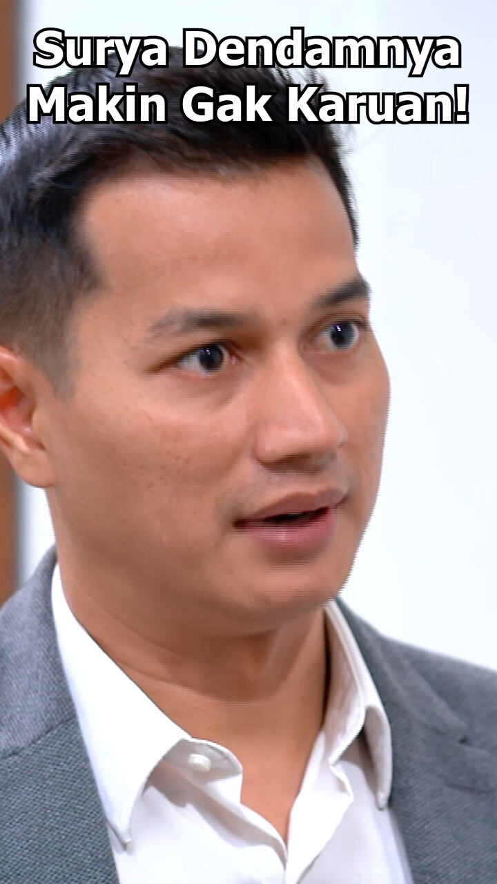 Surya Dendamnya Makin Gak Karuan