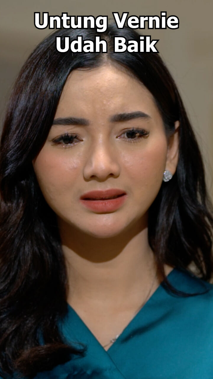 Untung Vernie Udah Baik