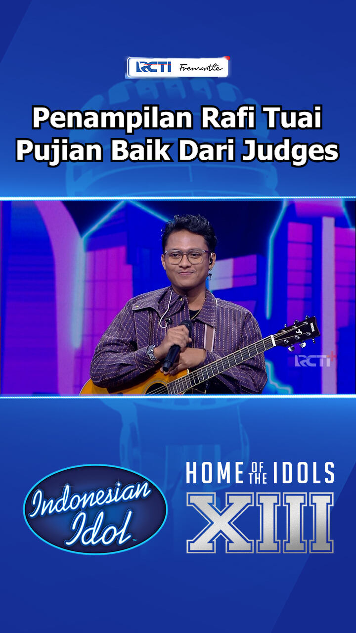 Penampilan Rafi Tuai Pujian Baik Dari Judges