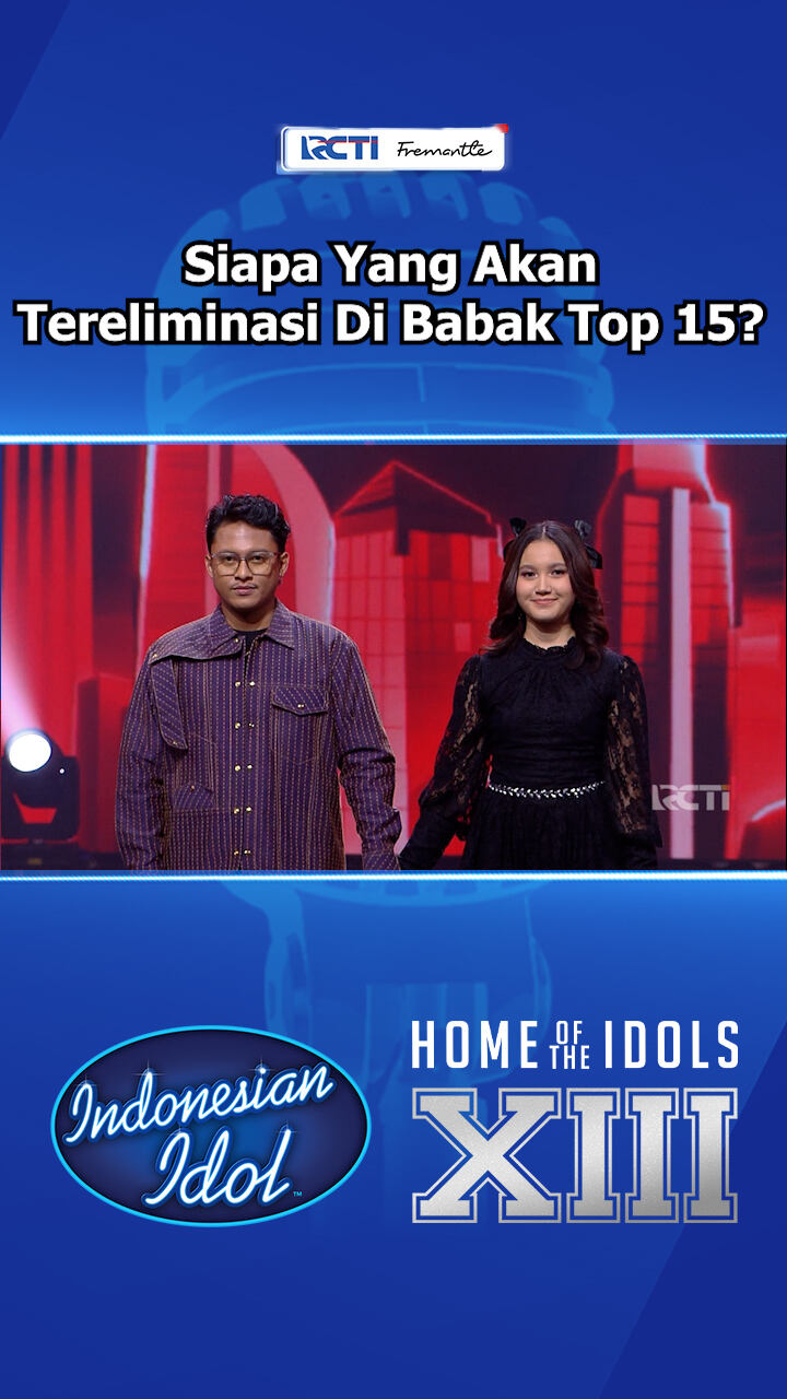 Siapa Yang Akan Tereliminasi Di Babak Top 15