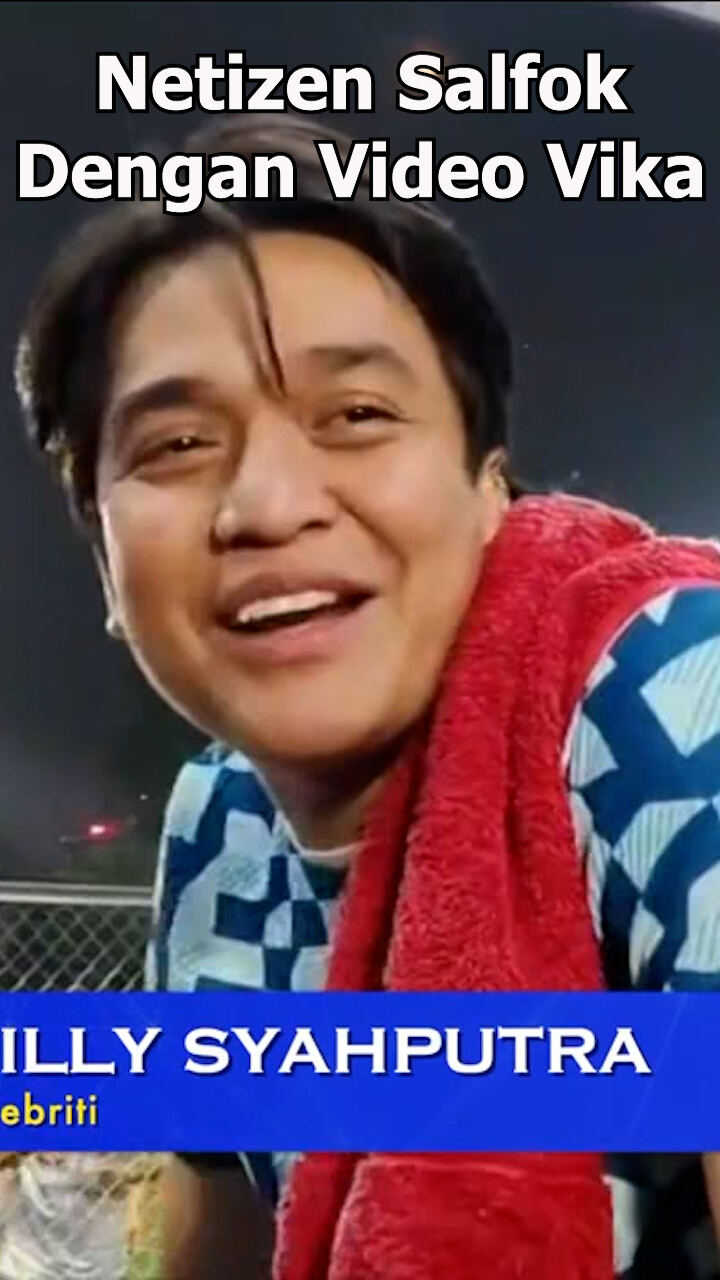 Netizen Salfok Dengan Video Vika