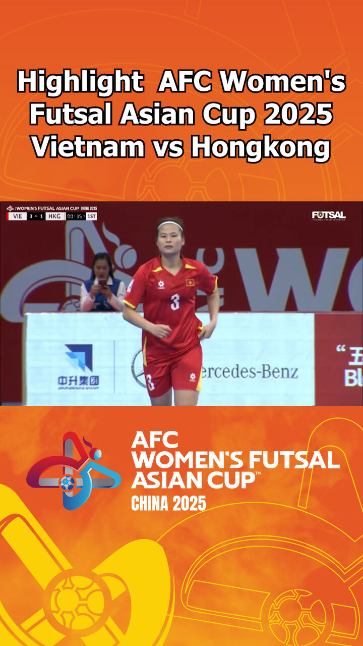 Highlight Afc Women S Futsal Asian Cup Vietnam Vs Hongkong
