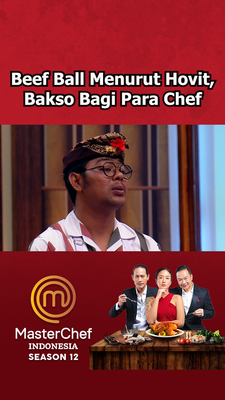 Beef Ball Menurut Hovit Bakso Bagi Chef