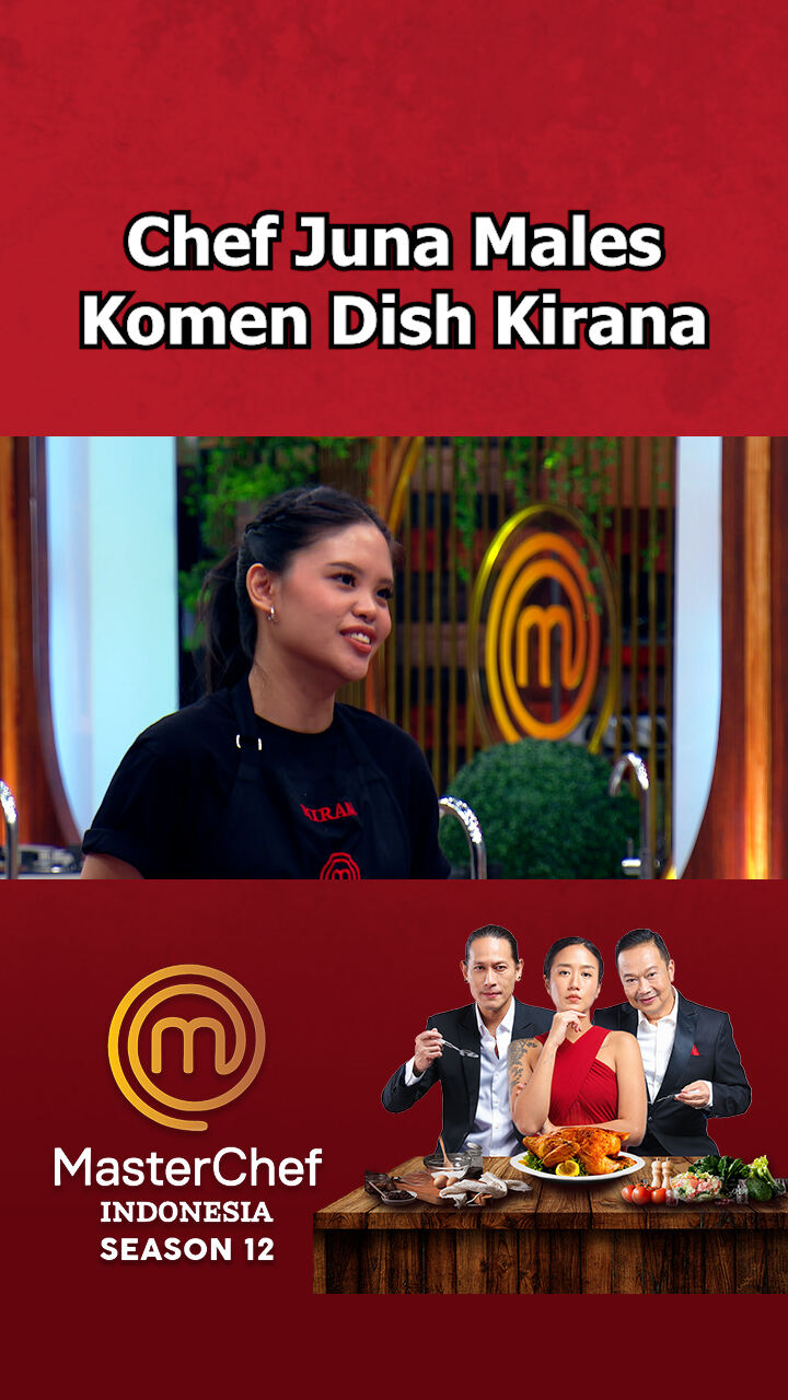 Chef Juna Males Komen Dish Kirana