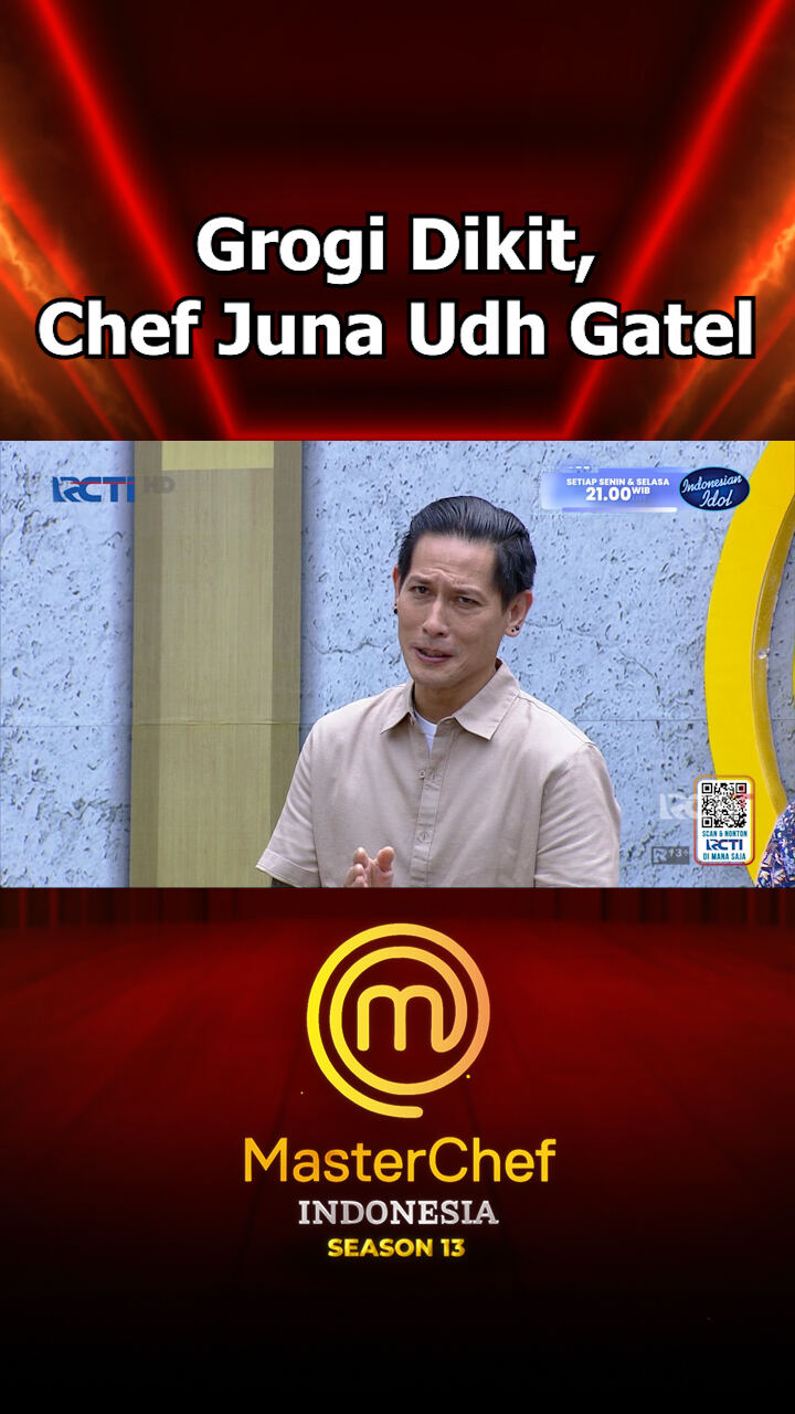 Grogi Dikit Chef Juna Udh Gatel