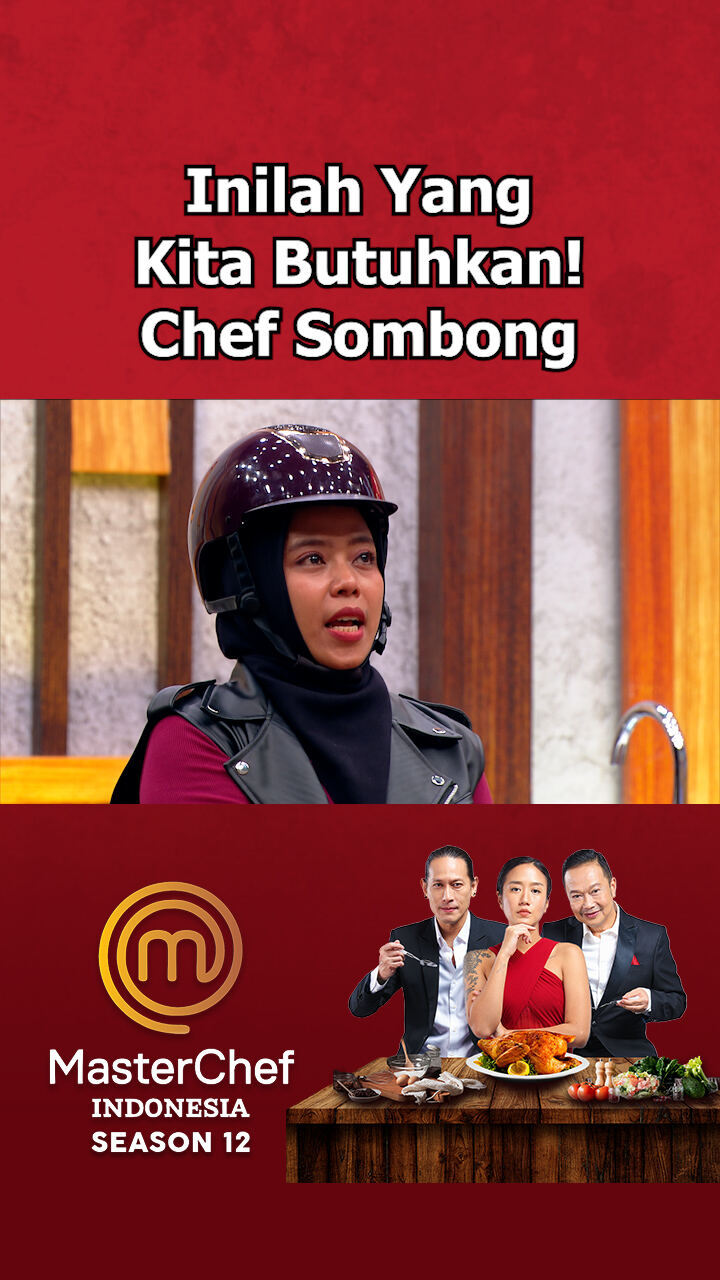 Ini Yang Kita Butuhkan Chef Sombong