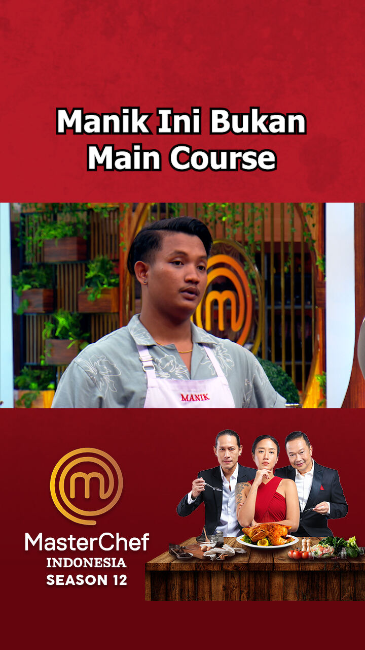 Manik Ini Bukan Main Course