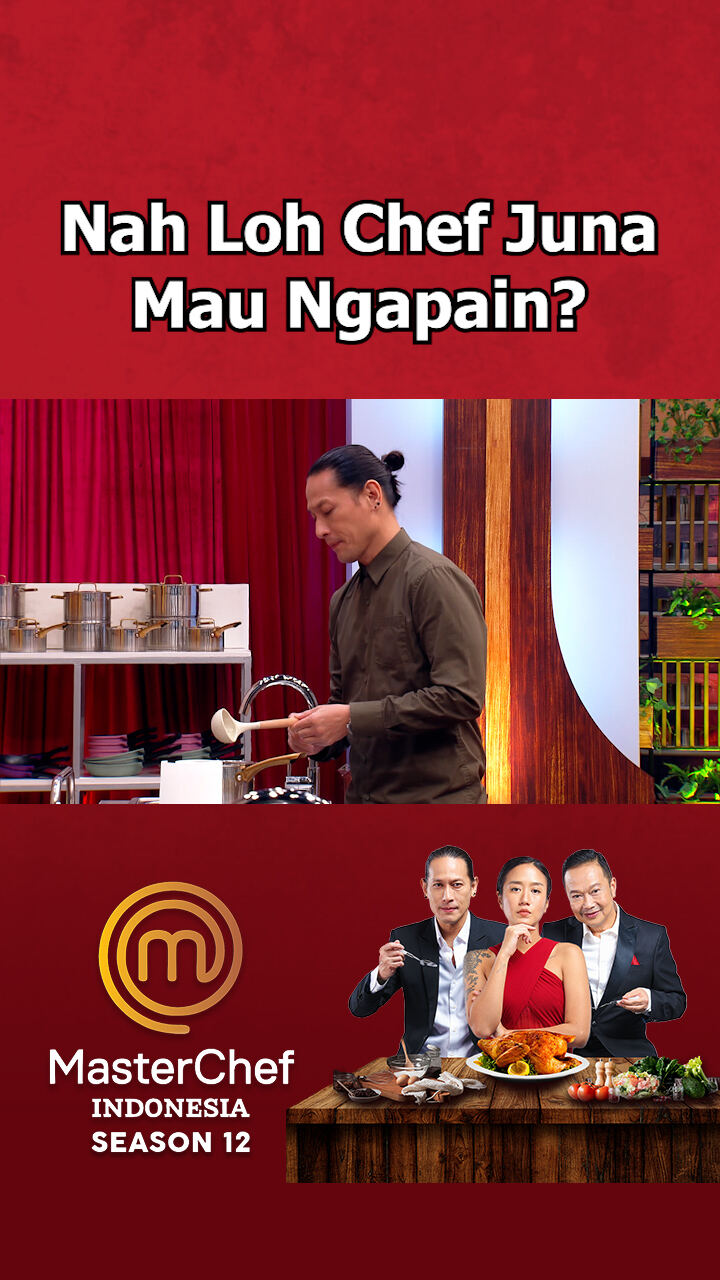 Nah Loh Chef Juna Mau Ngapain