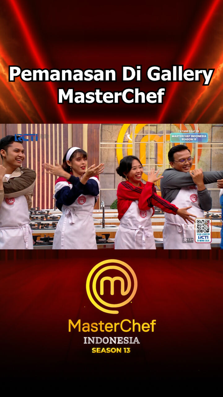 Pemanasan Di Gallery Masterchef