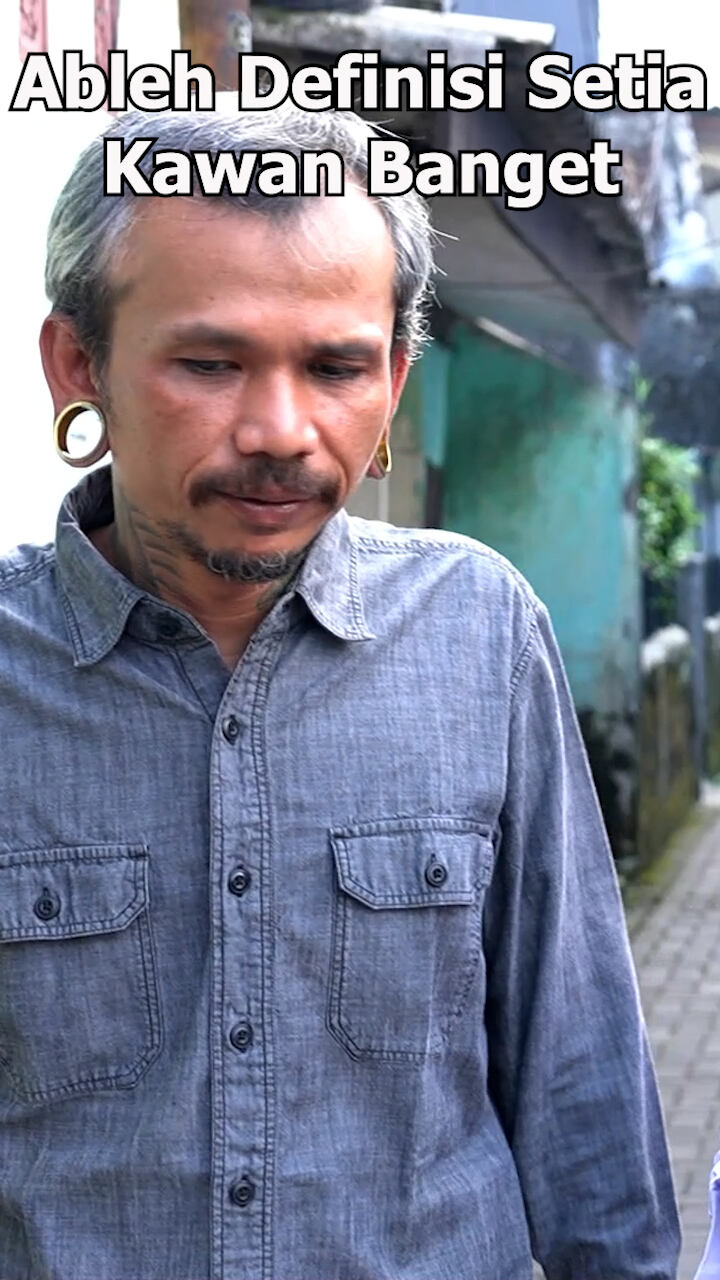 Ableh Definisi Setia Kawan Banget