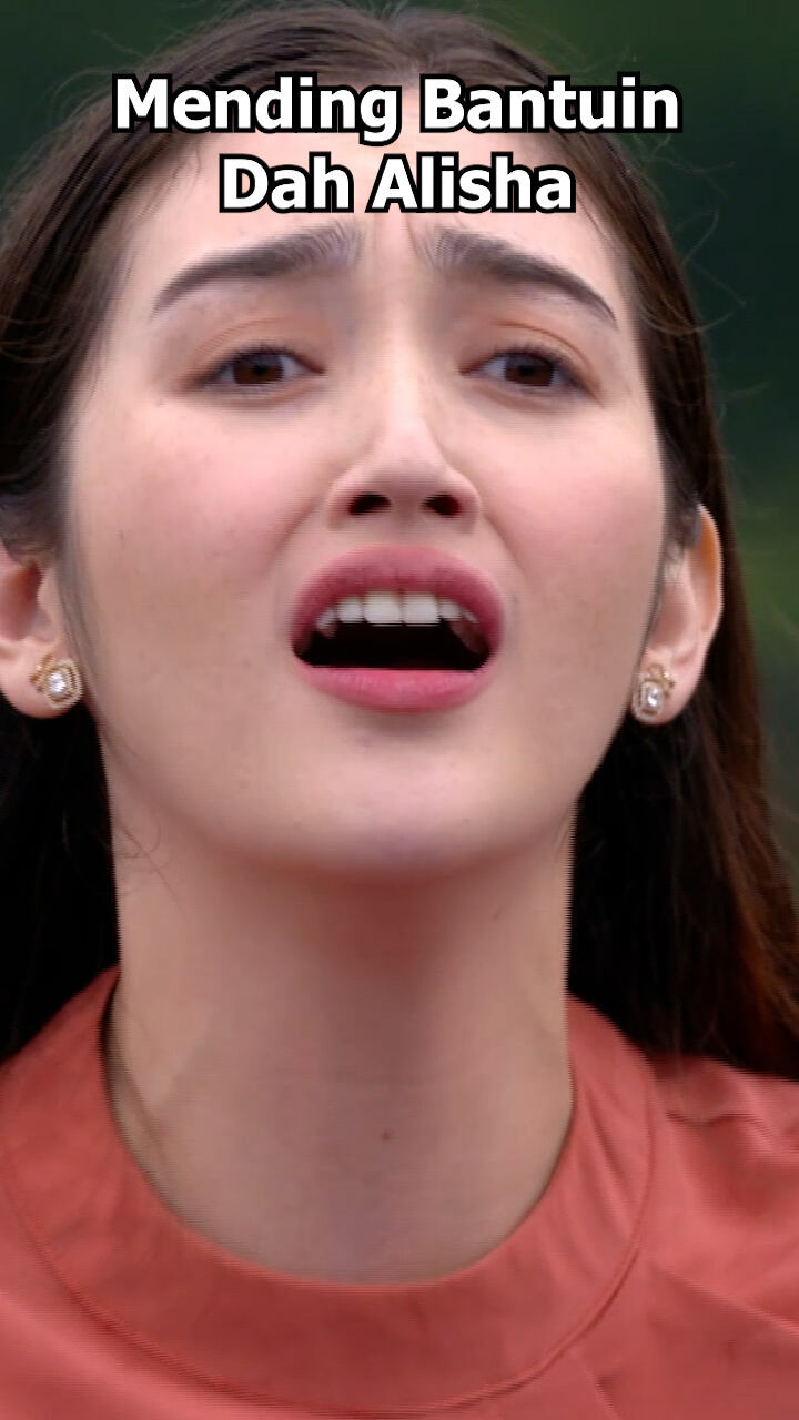 Mending Bantuin Dah Alisha