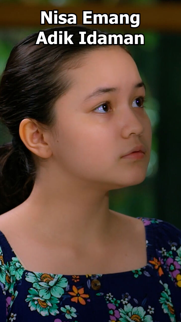 Nisa Emang Adik Idaman