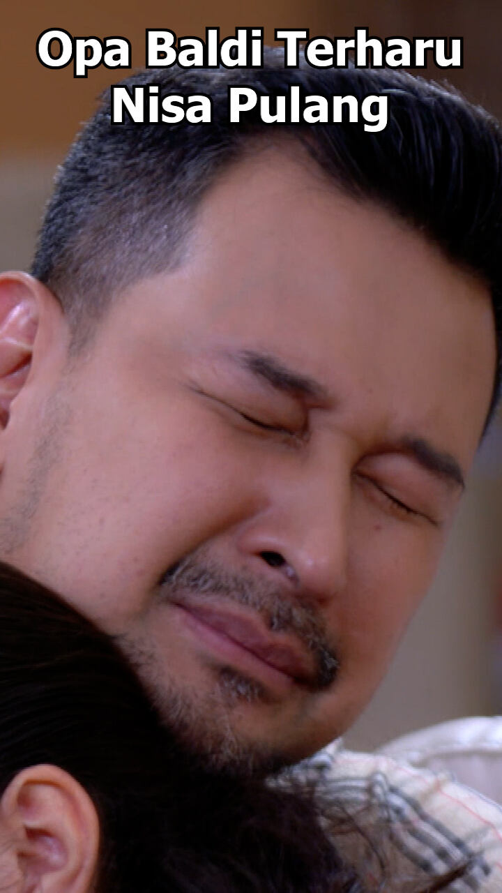 Opa Baldi Terharu Nisa Pulang