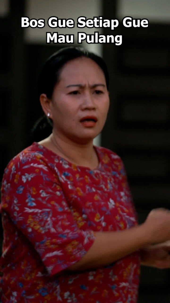 Bos Gue Setiap Gue Mau Pulang