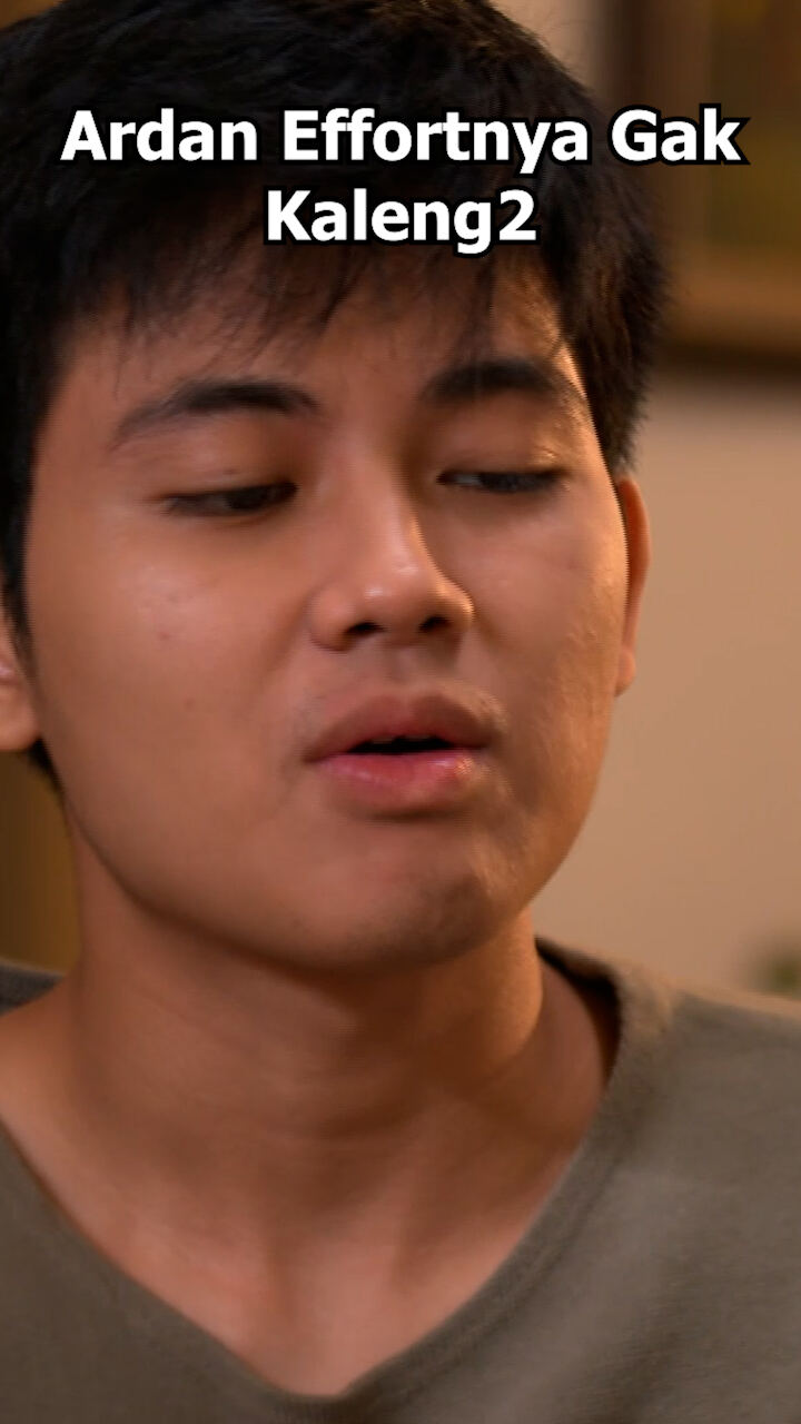 Ardan Effortnya Gak Kaleng2