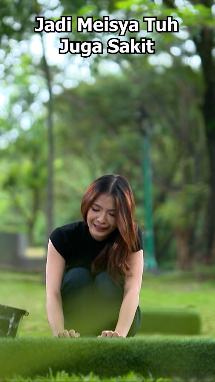 Jadi Meisya Tuh Juga Sakit