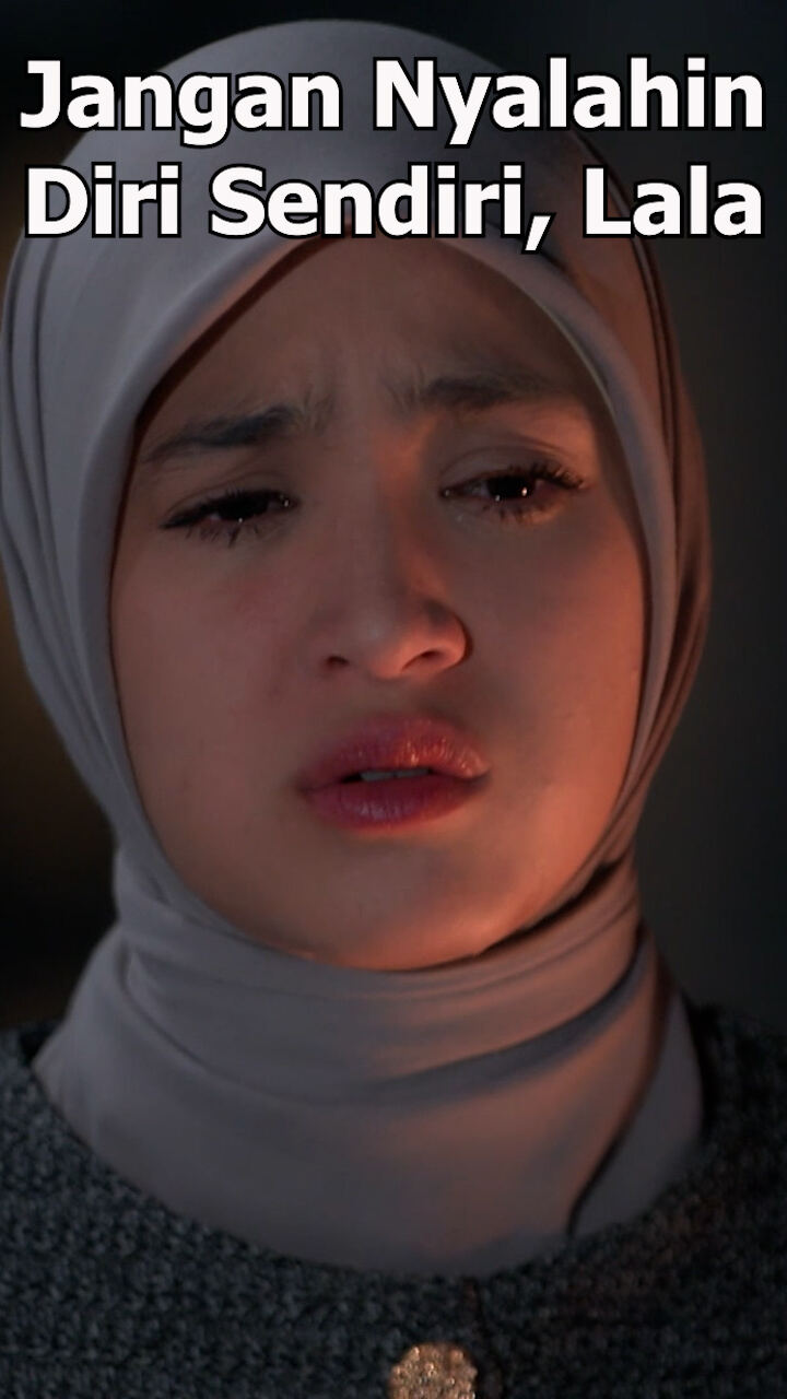 Jangan Nyalahin Diri Sendiri Lala