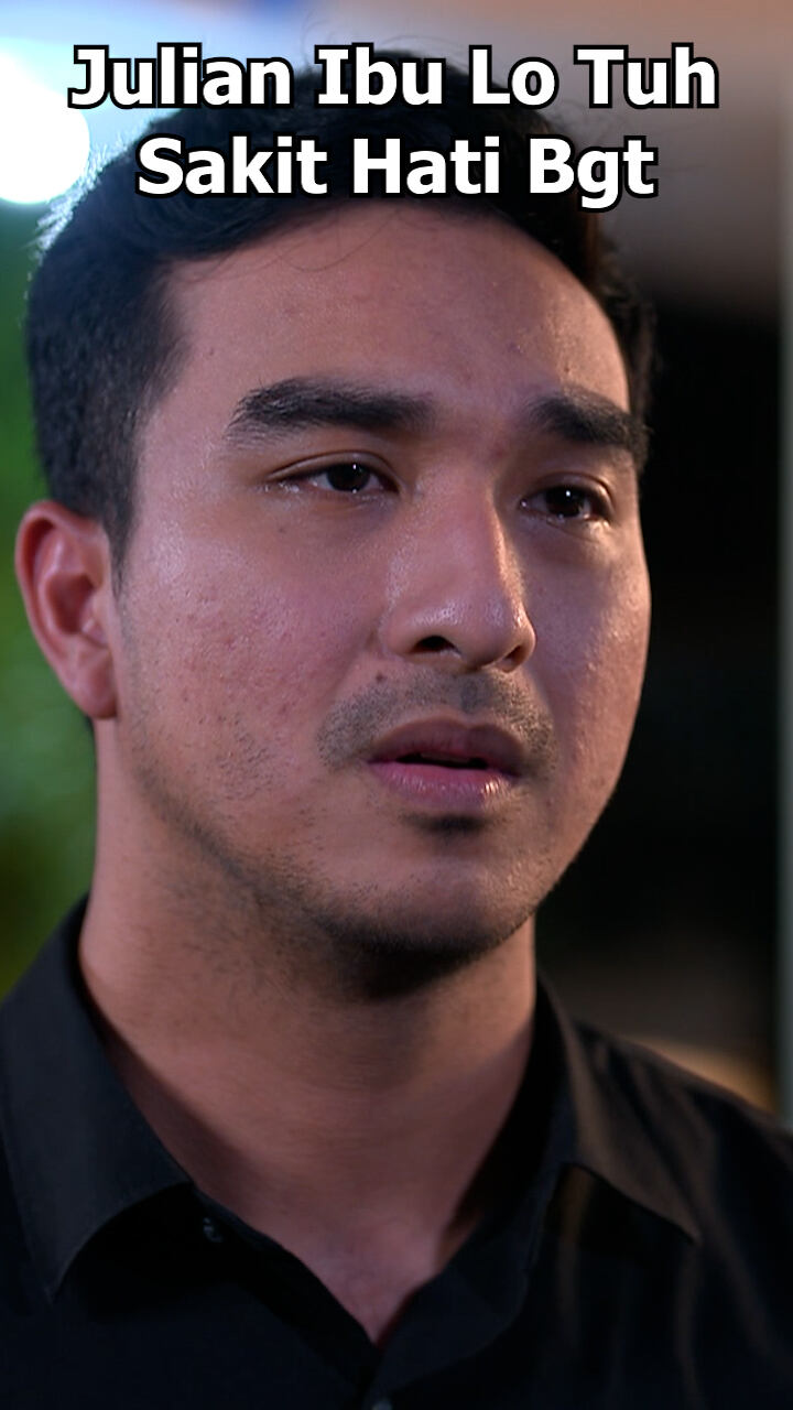 Julian Ibu Lo Tuh Sakit Hati Bgt