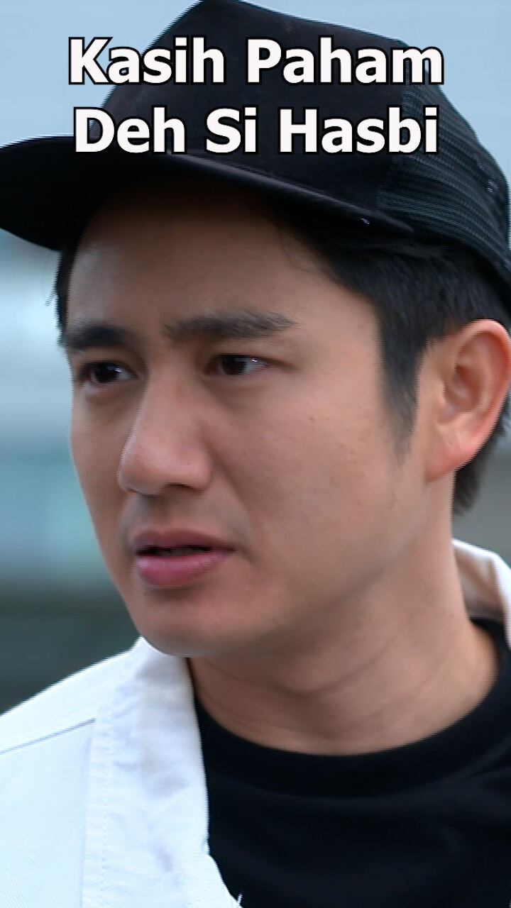 Kasih Paham Deh Si Hasbi
