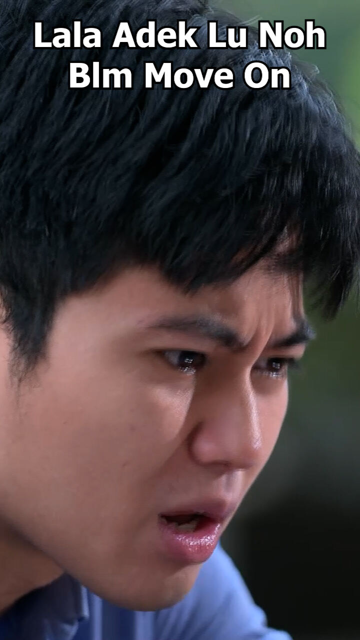 Lala Adek Lu Noh Blm Move On
