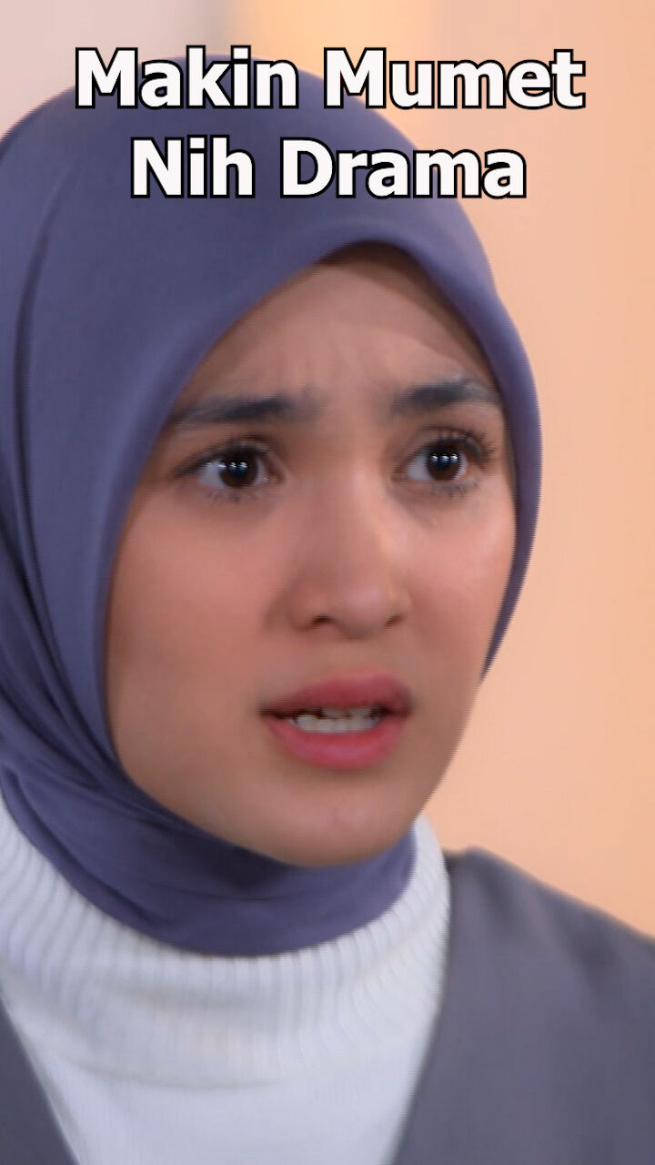Makin Mumet Nih Drama
