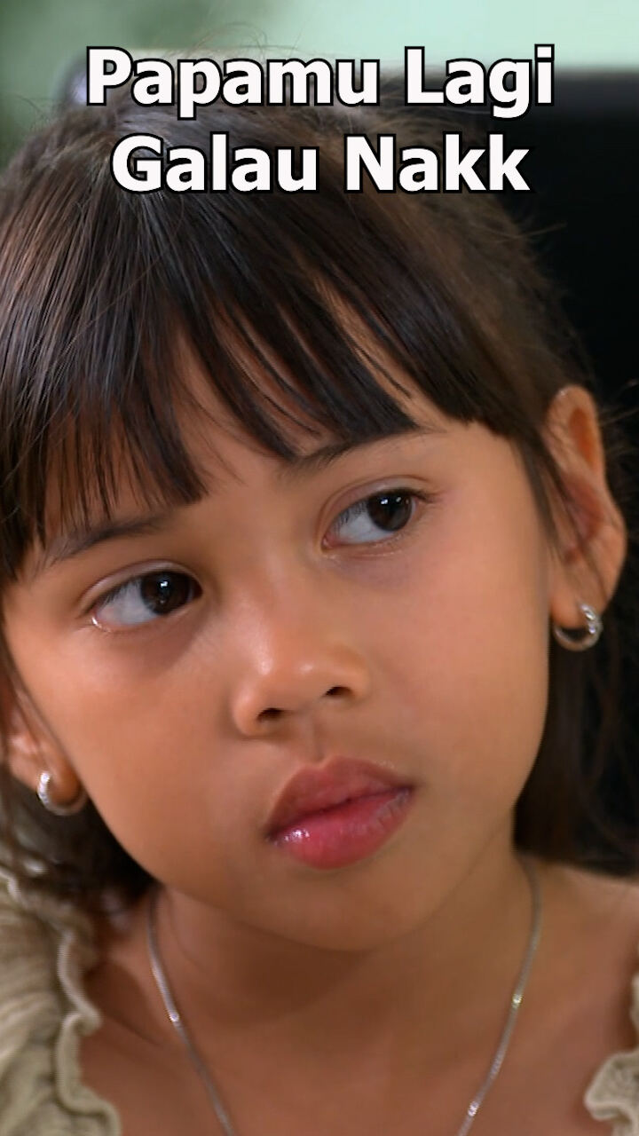 Papamu Lagi Galau Nakk
