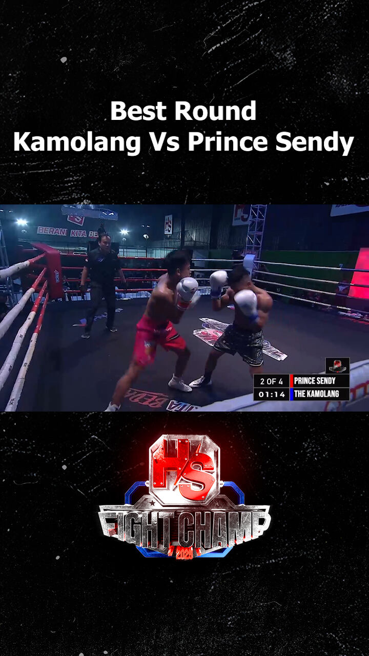 Best Round Kamolang Vs Prince Sendy