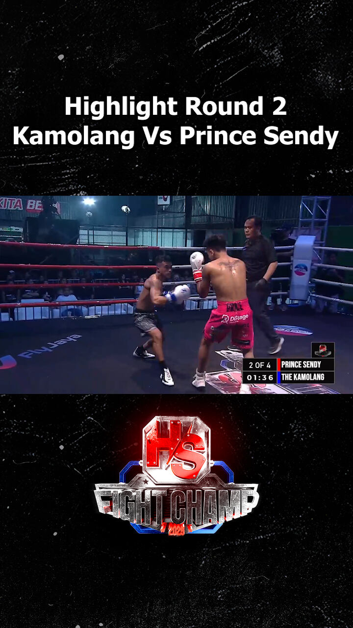 Highlight Round 2 Kamolang Vs Prince Sendy