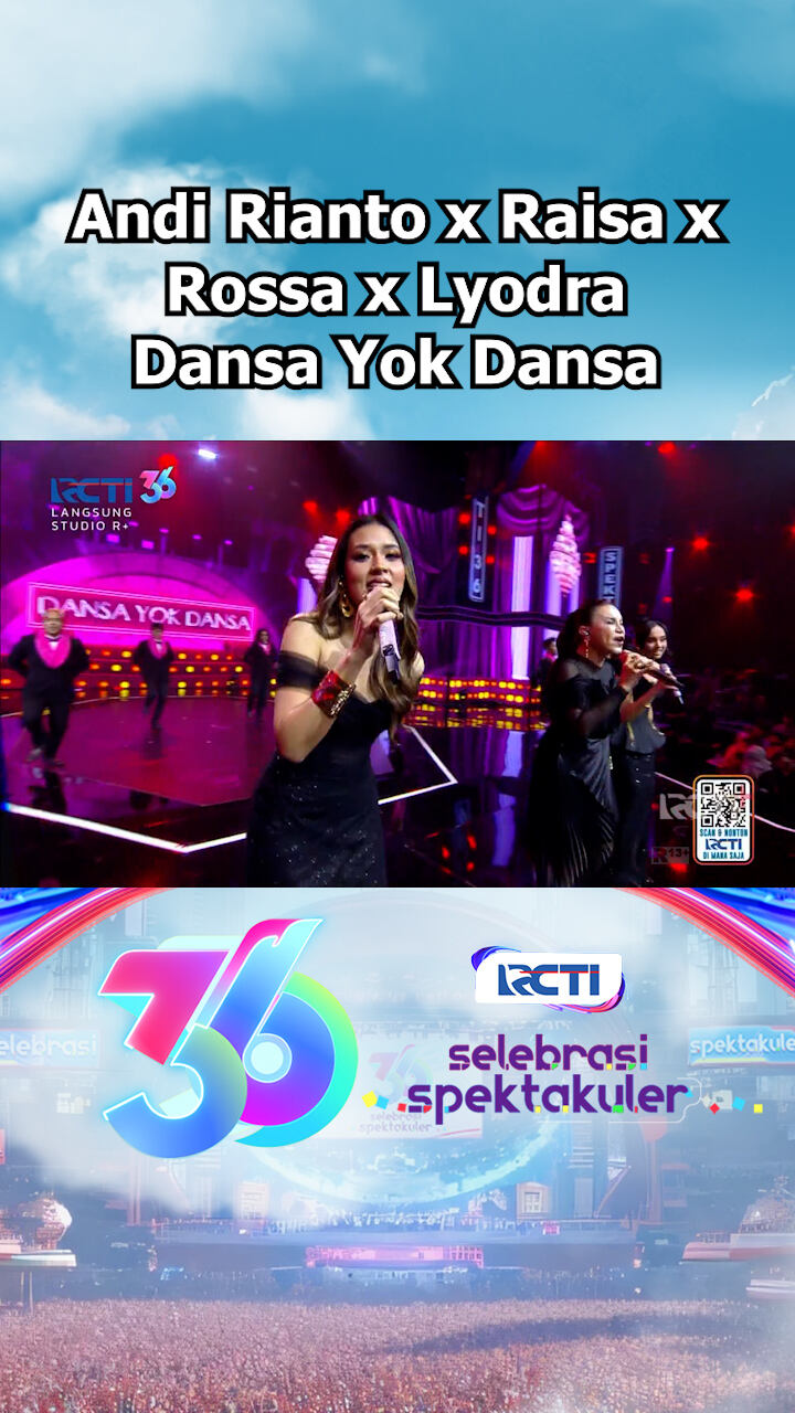 Andi Rianto X Raisa X Rossa X Lyodra - Dansa Yok Dansa