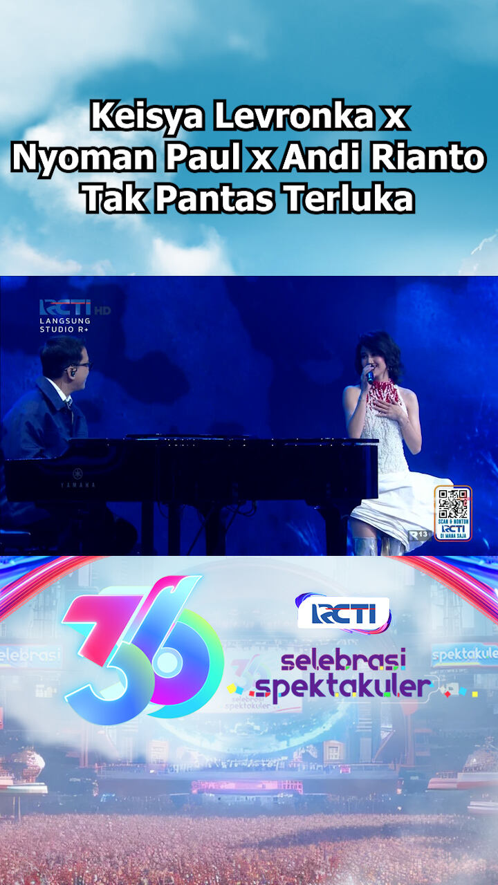 Keisya Levronka X Nyoman Paul X Andi Rianto - Tak Pantas Terluka