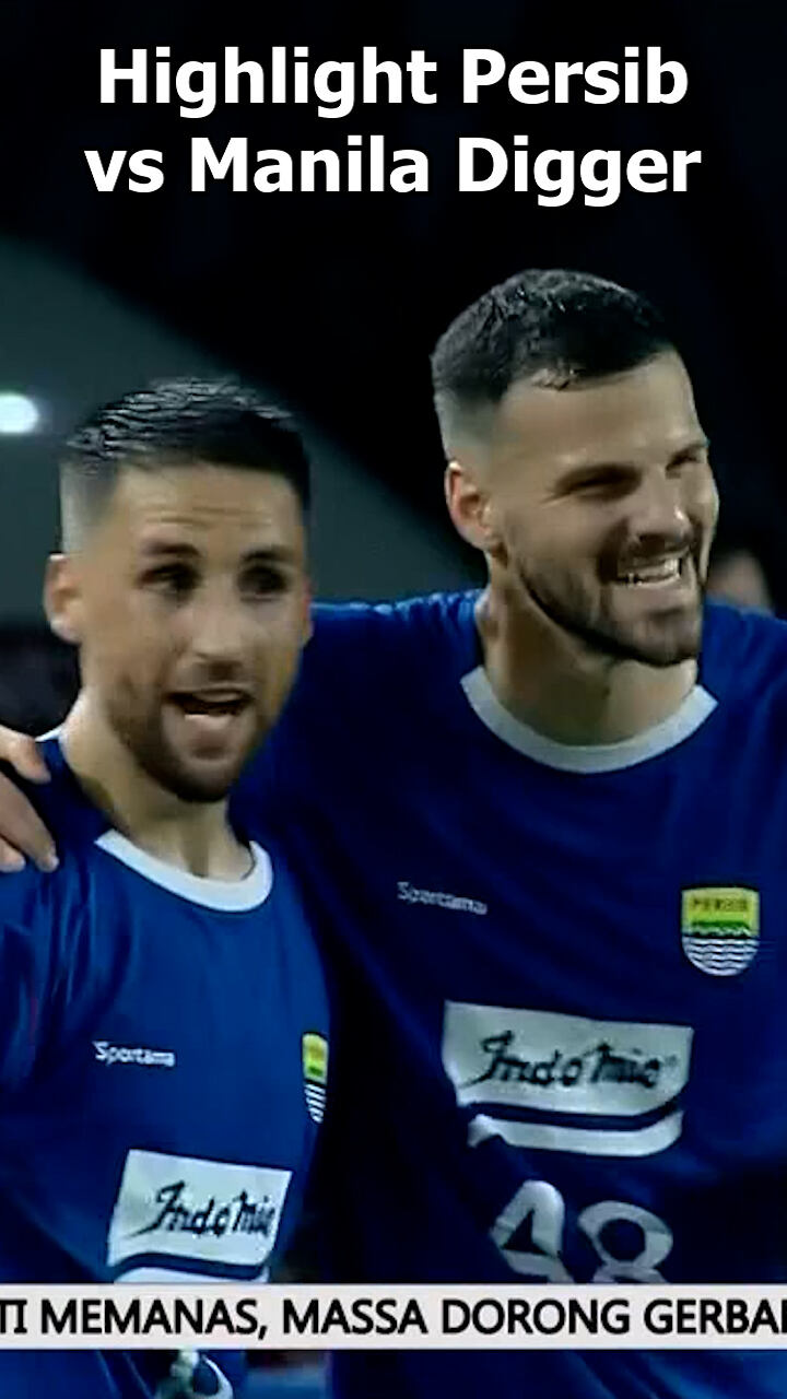 Highlight Persib Vs Manila Digger