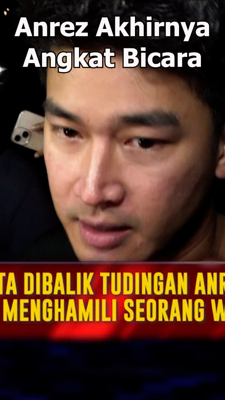 Anrez Akhirnya Angkat Bicara