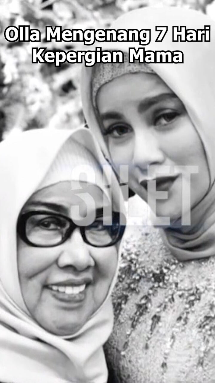 Olla Mengenang 7 Hari Kepergian Mama