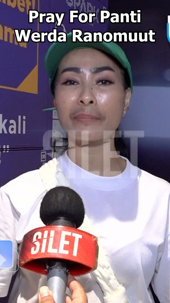Pray For Panti Werda Ranomuut