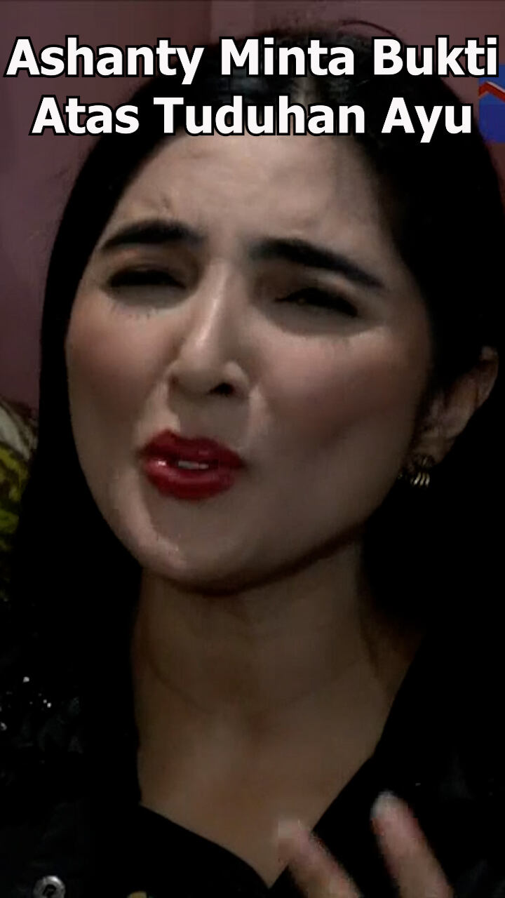 Ashanty Minta Bukti Atas Tuduhan Ayu