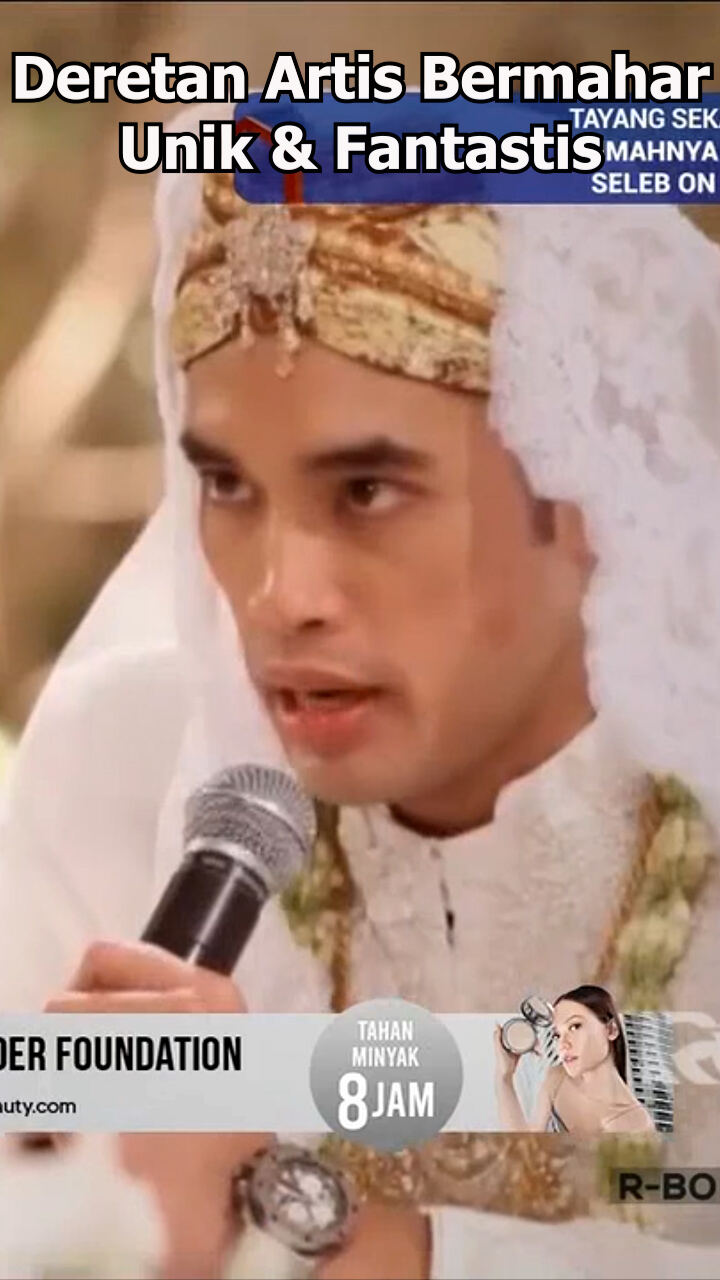 Deretan Artis Bermahar Unik Fantastis