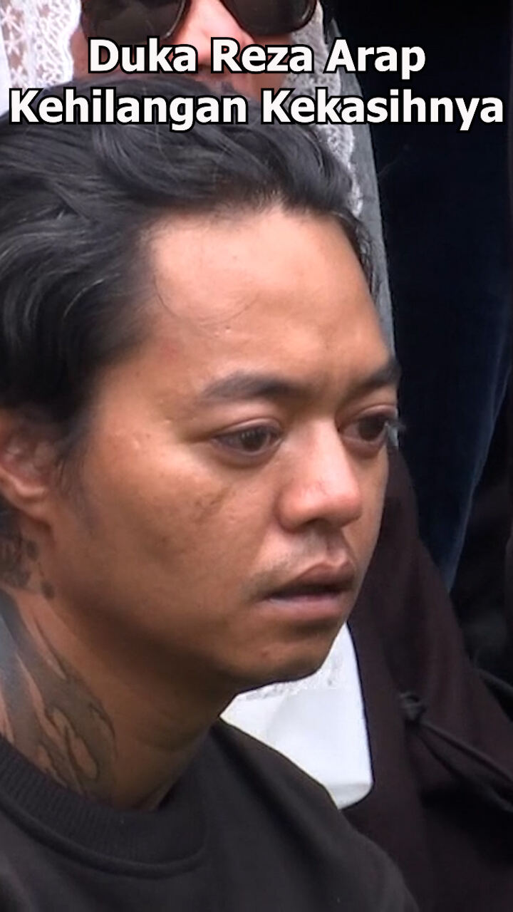 Duka Reza Arap Kehilangan Kekasihnya