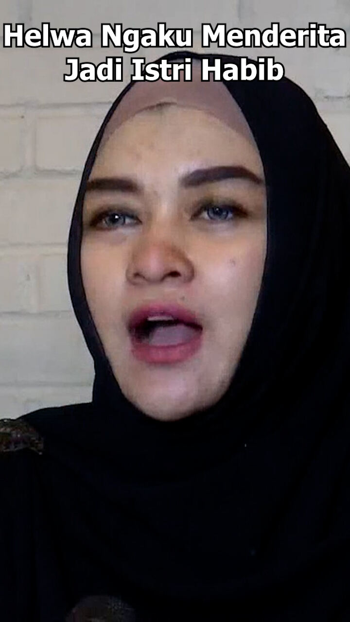 Helwa Ngaku Menderita Jadi Istri Habib