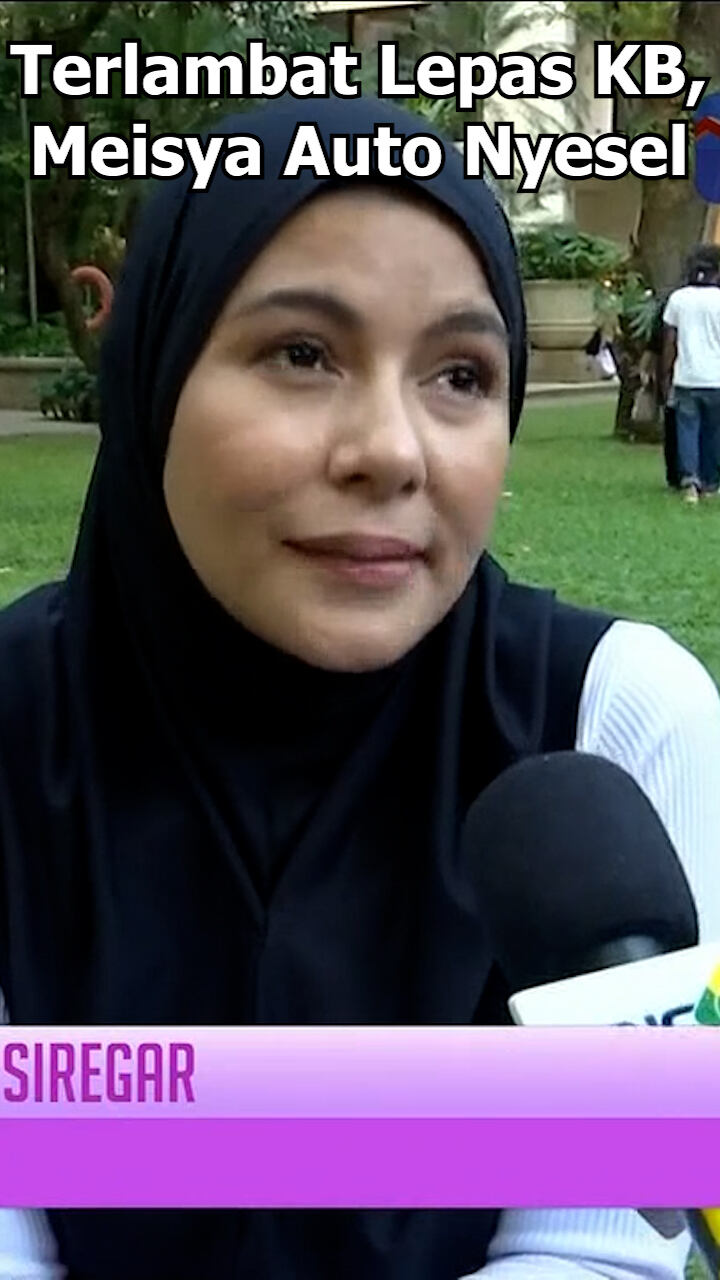 Terlambat Lepas Kb Meisya Auto Nyesel