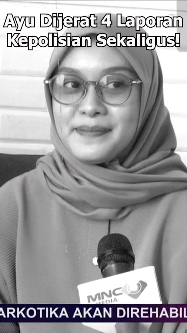 Ayu Dijerat 4 Laporan Kepolisian Sekaligus