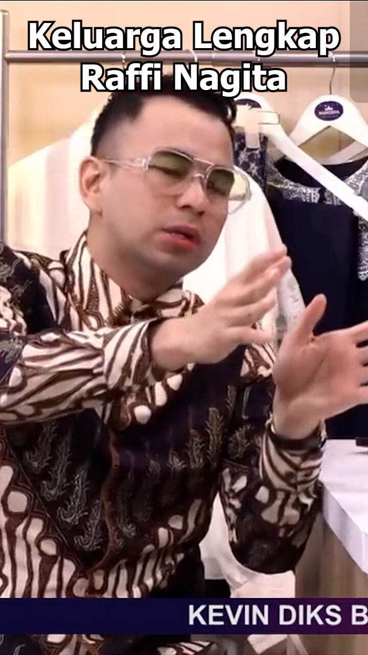 Keluarga Lengkap Raffi Nagita