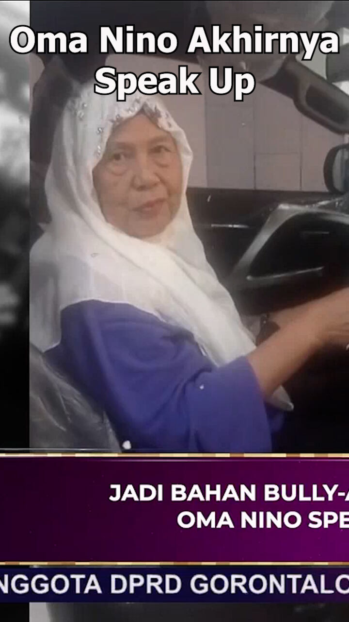 Oma Nino Akhirnya Speak Up