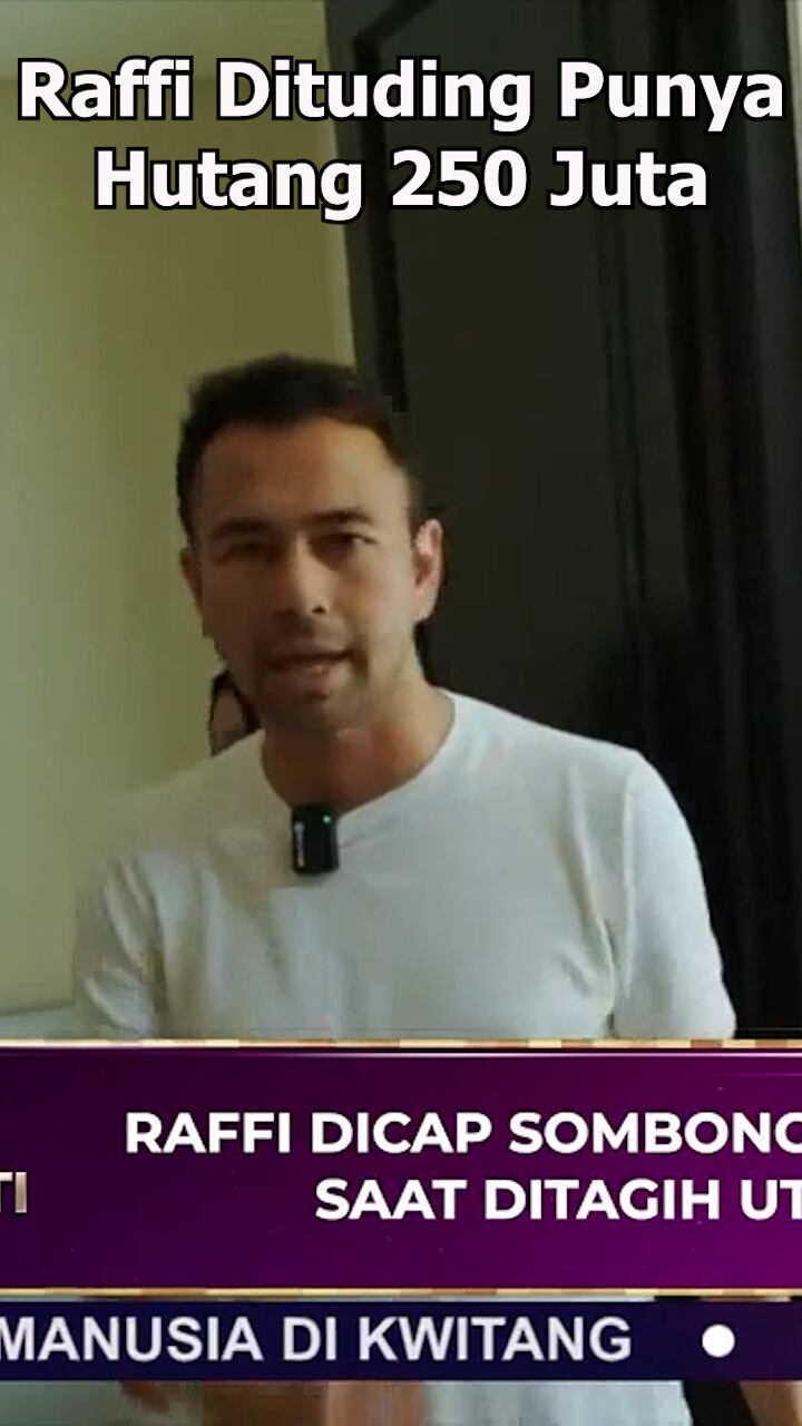 Raffi Dituding Punya Hutang 250 Juta