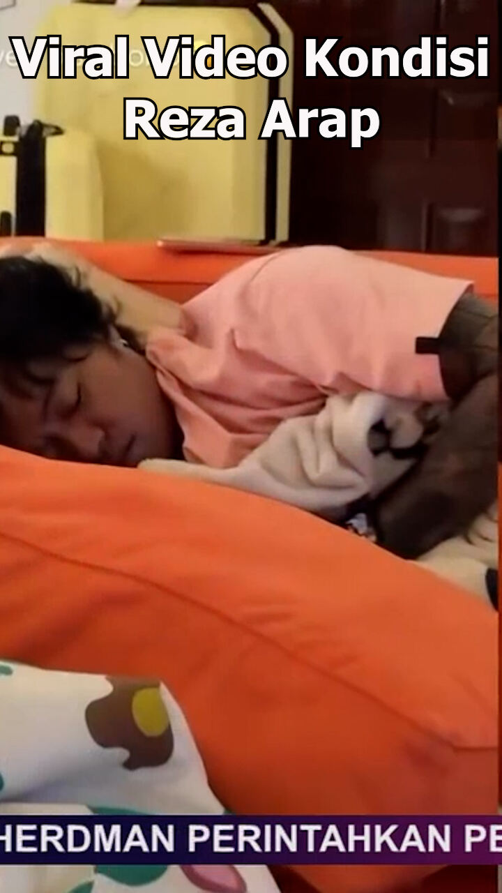 Viral Video Kondisi Reza Arap